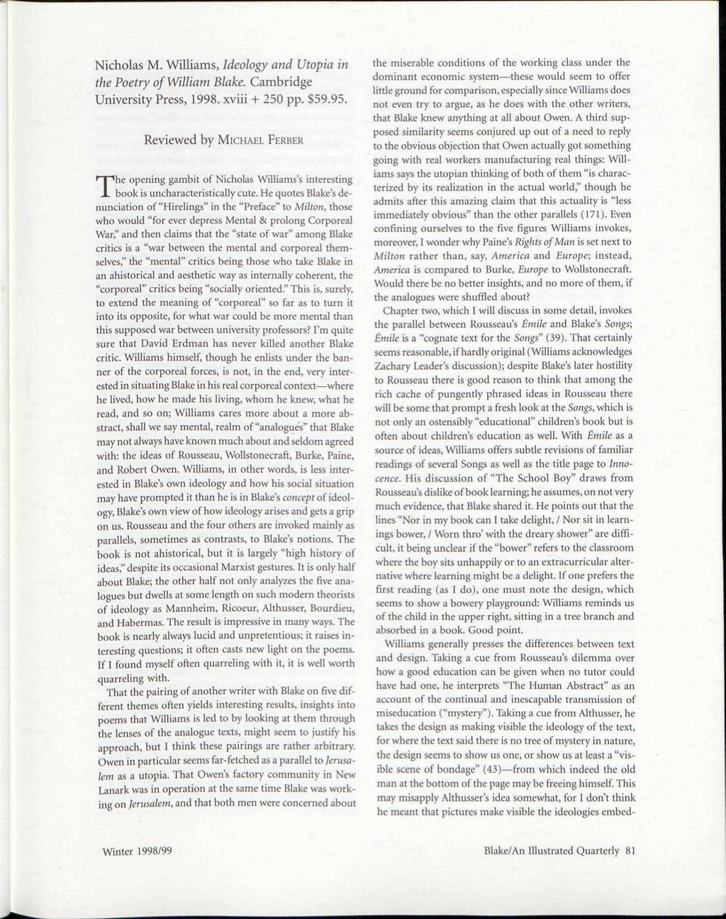 Nicholas M. Williams, Ideology and Utopia in the Poetry of William Blake. Cambridge University Press, 1998. xviii + 250 pp. $59.95.