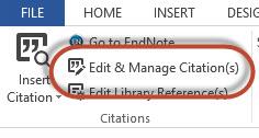 6.3 Editing an In-Text Citation Editing in-text citations must be performed using the Word EndNote toolbar.