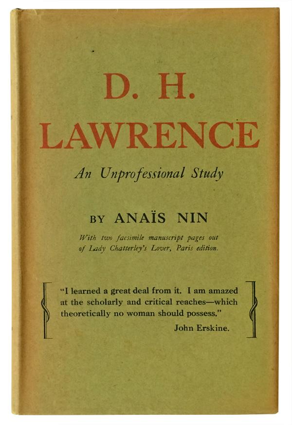 Nin, Anaïs; [Lawrence, D.H.]. D.H. Lawrence: An Unprofessional Study. Paris: Edward W. Titus, 1932.