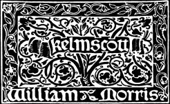 William Morris, trademark for the Kelmscott Press, 1892 Kelmscott Press: Sense of design unity with smallest detail relating to the total concept inspired a whole generation of book designers well