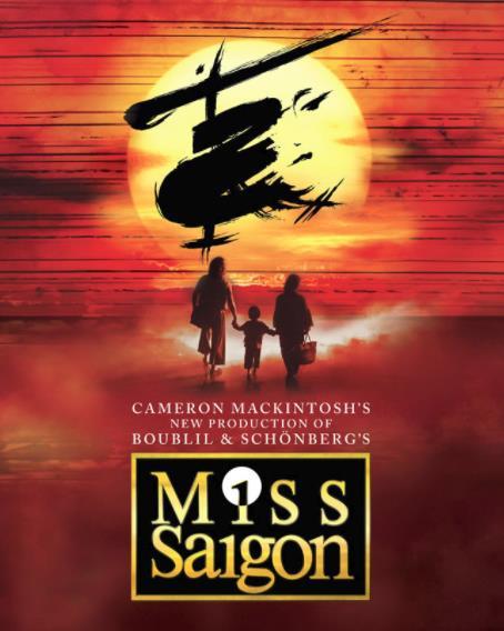 Miss Saigon April 2-7, 2019 A DYNAMITE BROADWAY REVIVAL. - The New Yorker Experience the acclaimed new production of the legendary musical MISS SAIGON, from the creators of Les Misérables.