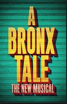 A Bronx Tale May 14-19, 2019 Wonderful and refreshing! The kind of tale that makes you laugh and cry.