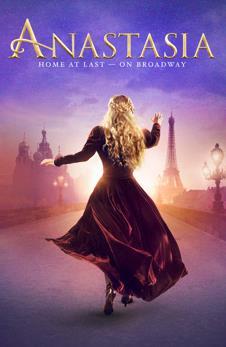 Anastasia July 30-August 4, 2019 Inspired by the beloved films, the romantic and adventure-filled new musical ANASTASIA is on a journey to Madison at last!