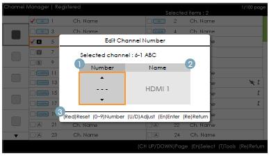 Edit the Channel Number [External Input] (3/3) Channel Manager > Browser > Tools > Edit Channel Number Key Guide Button Action Nav.