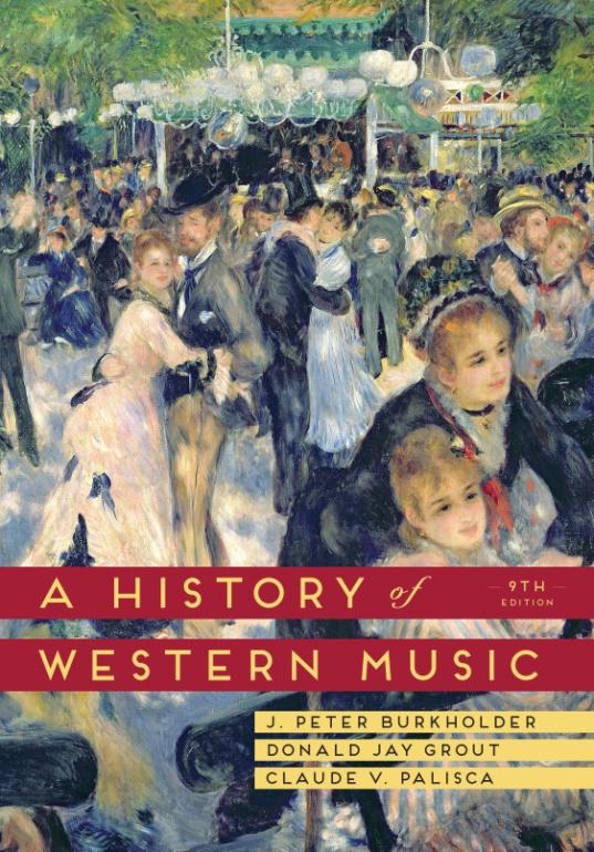 A History of Western Music 9 th Edition J.