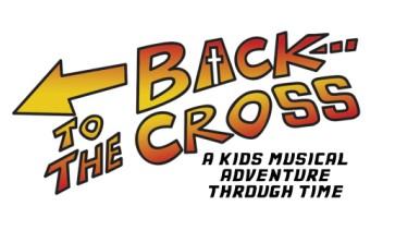 AUDITIONS My Audition Date and Time: We are glad you are interested in auditioning for a special part in the musical BACK TO THE CROSS.