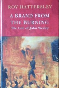 Date Suggested Donation Description Our Ref A Brand From The Burning - The Life of John Wesley Little, Brown 0316860204 2002
