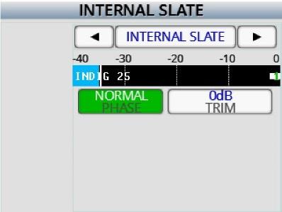 Adjusting the slate and com settings To access the internal slate, external