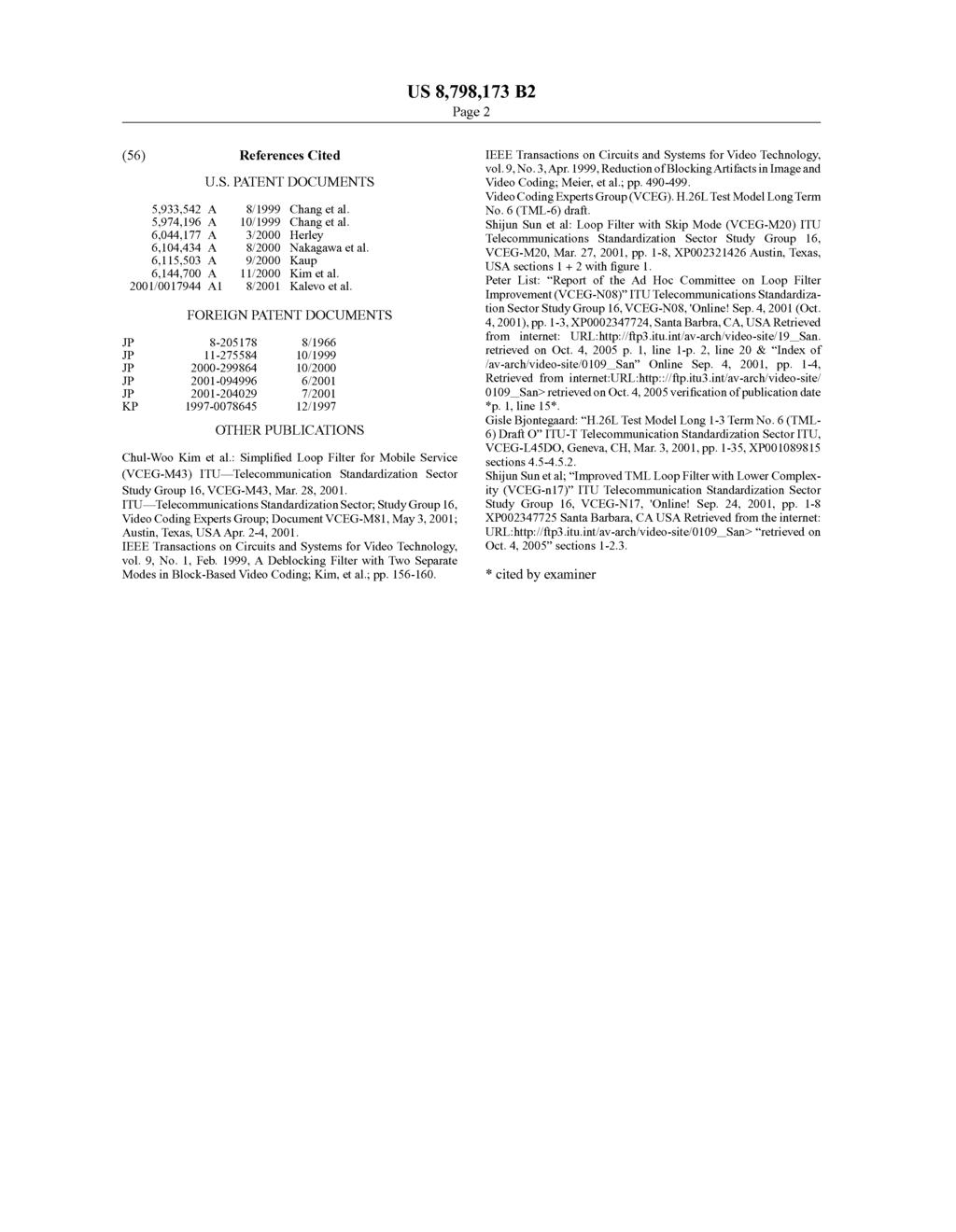 Page 2 (56) References Cited U.S. PATENT DOCUMENTS 5,933,542 A 8/1999 Chang et al. 5,974, 196 A 10/1999 Chang et al. 6,044,177 A 3/2000 Herley 6,104,434 A 8/2000 Nakagawa et al.