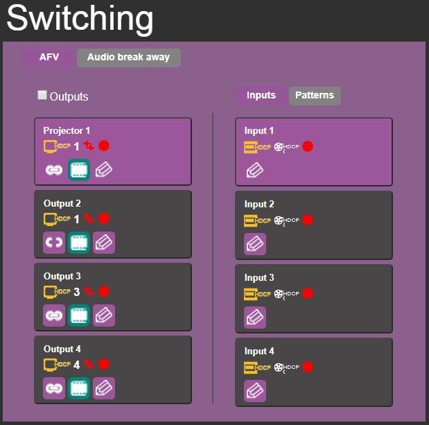 Switching an Input to an Output To switch an input to an output: 1. In the Navigation pane, click Switching. The Switching page appears. 2. Click the AFV tab. Figure 20: Switching Page AFV Tab 3.