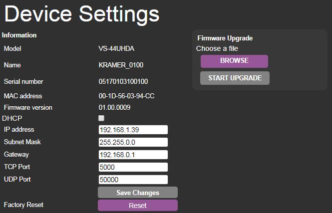 Changing Device Settings and Upgrading the Firmware The Device Settings Web page shows the device details, such as name, MAC address and firmware version and also enables performing the following