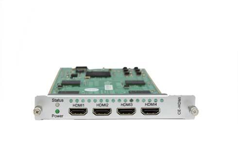 SPEFICATIONS Professional HDMI Encoder Module (CE-HDMI-00) Commercial HDMI Encoder Module (CE-HDMI-01) 4 channels via 4 HDMI female connectors (HDMI 1.