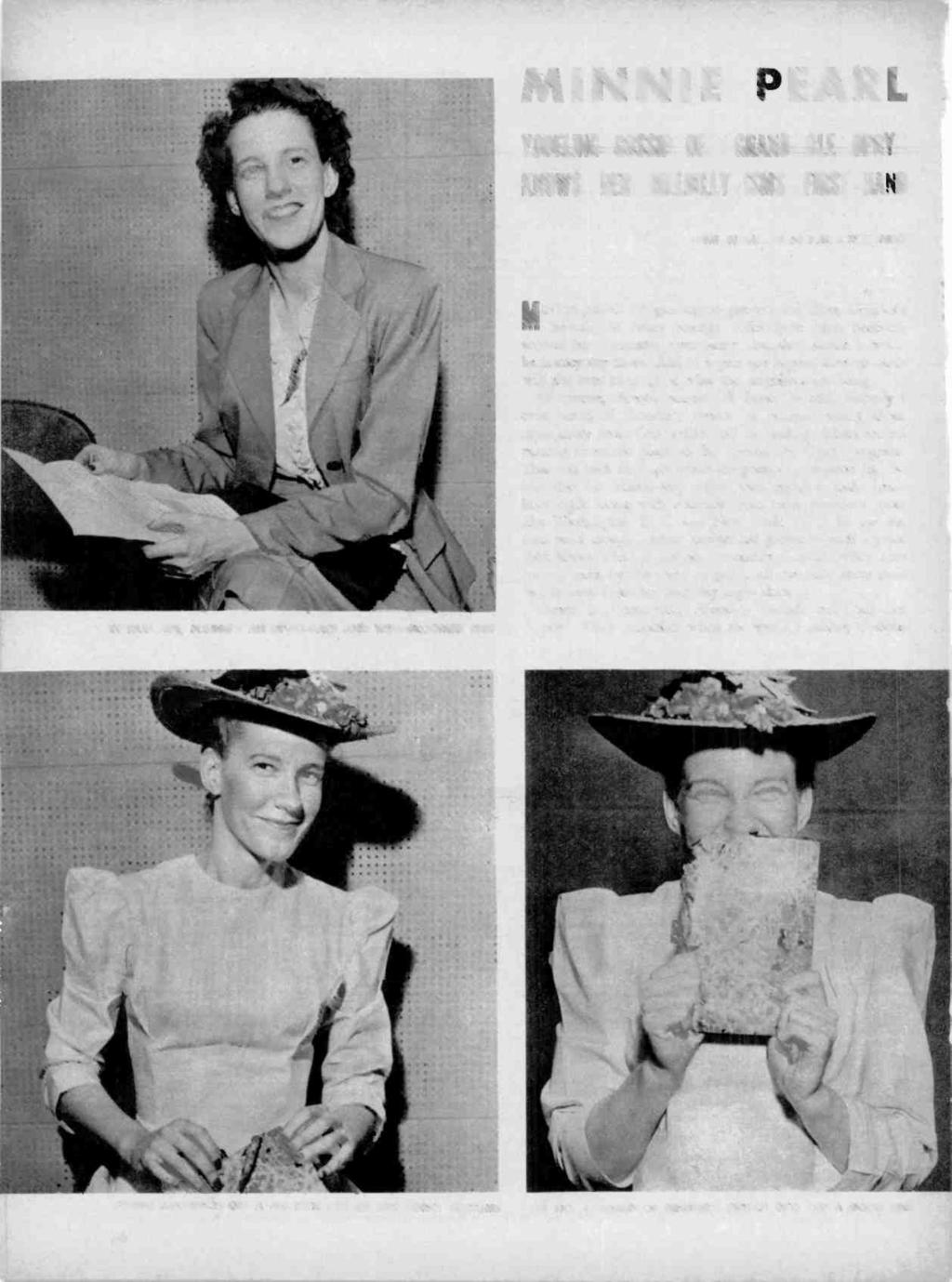 a* MINNIE PEARL 1" +'G4 YODELING GOSSIP OF "GRAND OLE OPRY" KNOWS HER HILLBILLY - ISMS FIRST- HARD TUNE IN SAT 10:30 PM EWT (NEC) -- ' IN REAL LIFE, MINNIE'S AN UP-TO-DATE AND WELL-GROOMED MISS