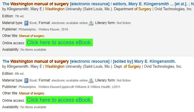 Answer #2 7 th edition. Go to: TTUHSC Libraries Website Library Catalog. Type: Washington manual of surgery in the search box. Hit the Enter key.