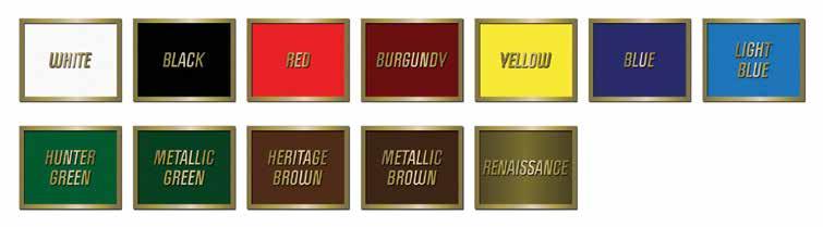 Architectural Signage Standard Borders SINGLE LINE INSET SINGLE LINE DOUBLE LINE INSET DOUBLE LINE Additional border options available - call for quote STENCIL INSET STENCIL Background Colors