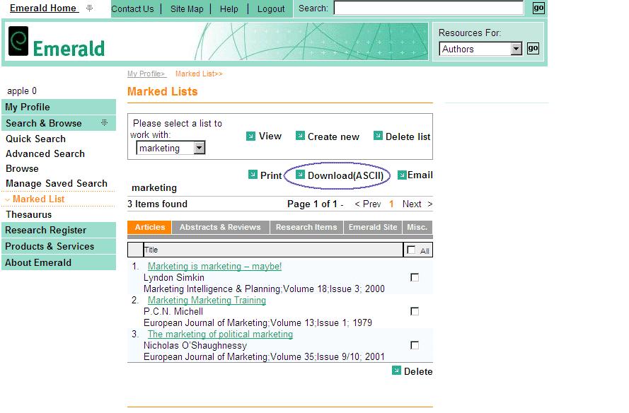 Marked List page On the Marked Lists page, select a list from to work with from the drop-down menu.