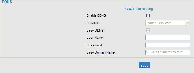 afraid.org, www.no-ip.com, www.zoneedit.com and planetddns.com. The default provider is planetddns.com. User is able to go to www.planetddns.com to apply a login account, password and register a host name.
