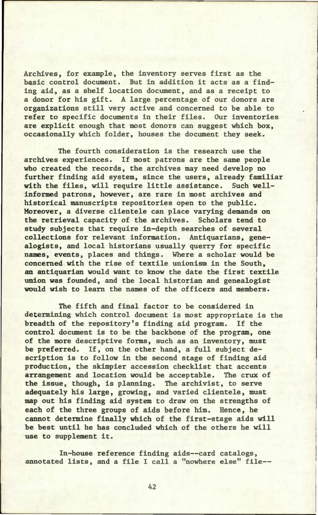 Georgia Archive, Vol. 4 [1976], No. 1, Art. 5 Archives, for example, the inventory serves first as the basic control document.