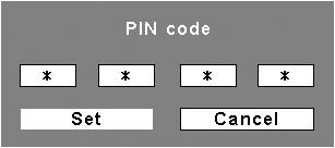 Setting Enter a PIN code Use the Point ed buttons to enter a number. Press the Point 8 button to fix the number and move the red frame pointer to the next box. The number changes to.