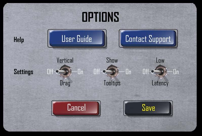 Options Pressing the Options button to the left of the Mode Selector opens the Options window and presents the user with four options: A B G C F E D A.