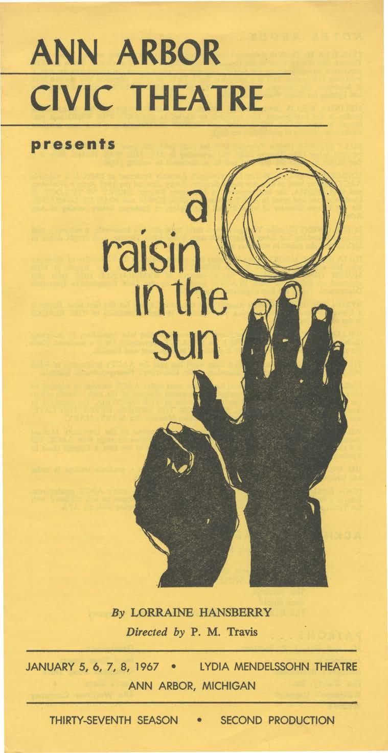 ANN ARBOR CIVIC THEATRE presents a., ra1s1n tnthe sun By LORRAINE HANSBERRY Directed by P. M.