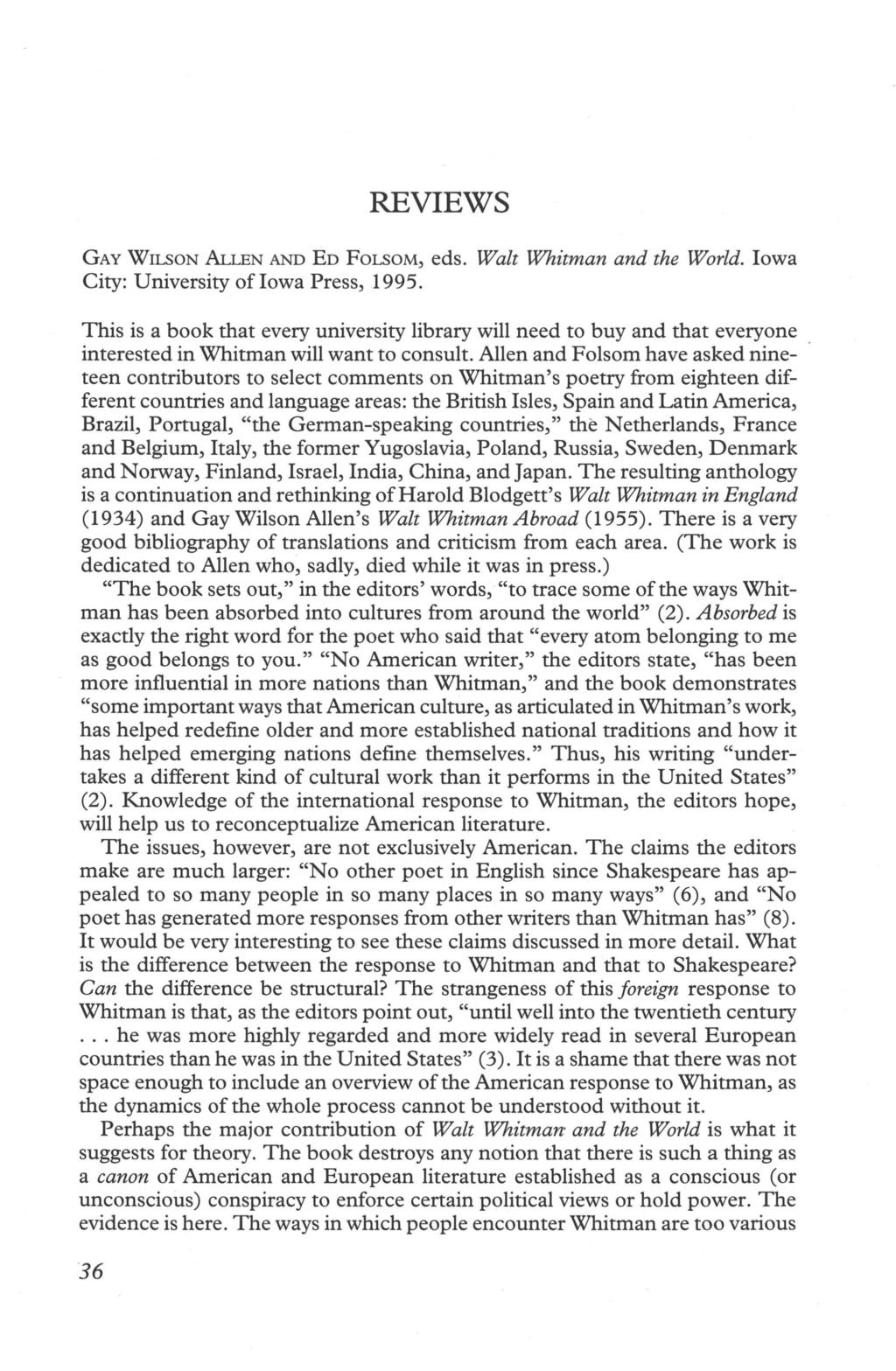 REVIEWS GAY WILSON ALLEN AND ED FOLSOM, eds. Walt Whitman and the World. Iowa City: University of Iowa Press, 1995.