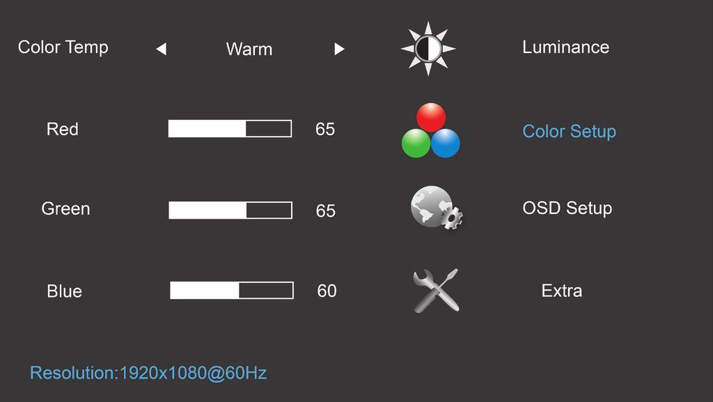 Color Setup 1. Press (Menu) to display menu. 2. Press < or > to select (Color Setup), and press to enter. 3. Press < or > to select submenu, and press to enter. 4. Press < or > to adjust. 5.
