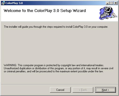 Installation Installing ColorPlay 3 for Windows 1. Insert the ColorPlay 3 Software CD into the CD- or DVD-ROM drive.