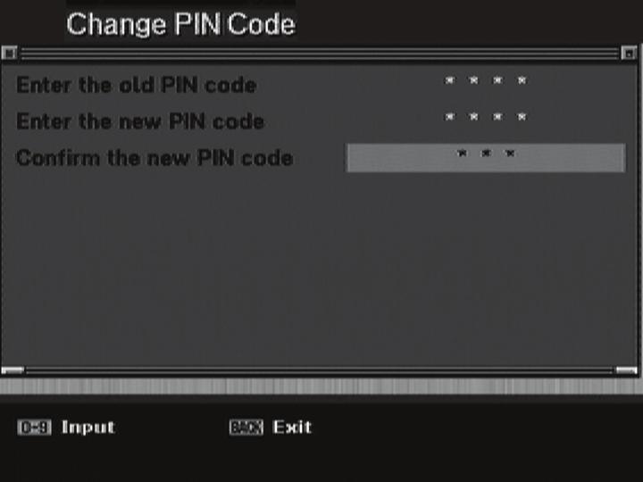Chapter 5 >> Main Menu Parental Lock >> Change PIN Code Change PIN Code You can create a new PIN code in this menu. 0000 is the default password.