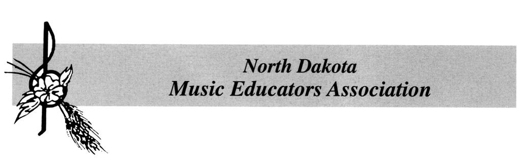 September 11, 2018 Dear Music Teachers: On behalf of the North Dakota Music Educators Association, I am pleased to announce the 53 nd ANNUAL NORTH DAKOTA ALL-STATE BAND, MIXED CHORUS, TREBLE CHORUS,