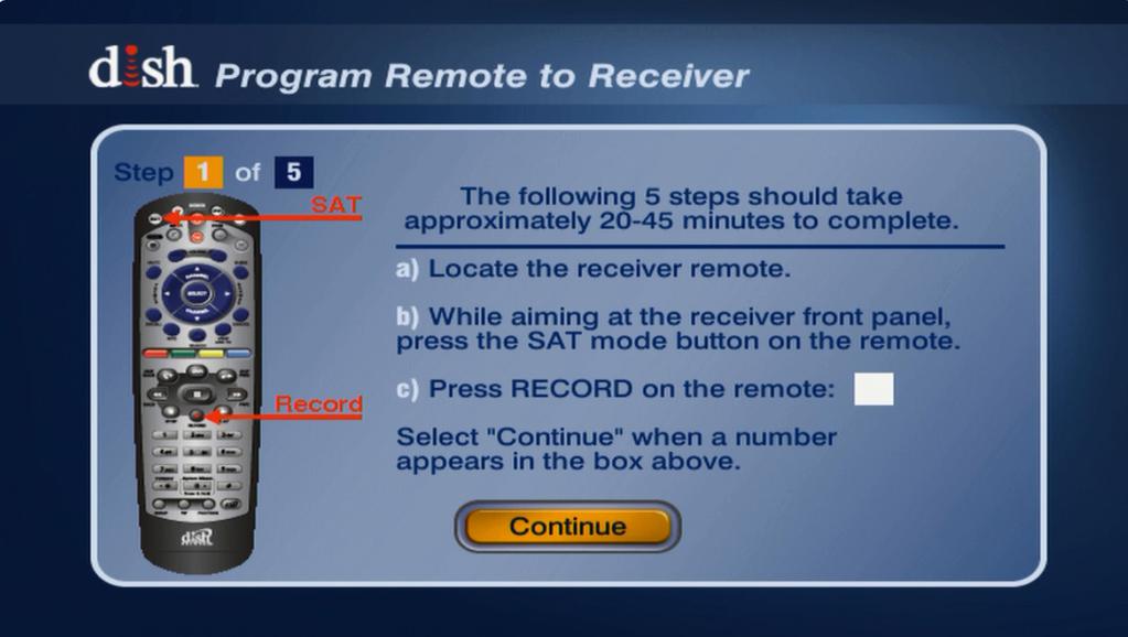 Program Your Remote Your screen should now display the Program TV Remote to Receiver screen.