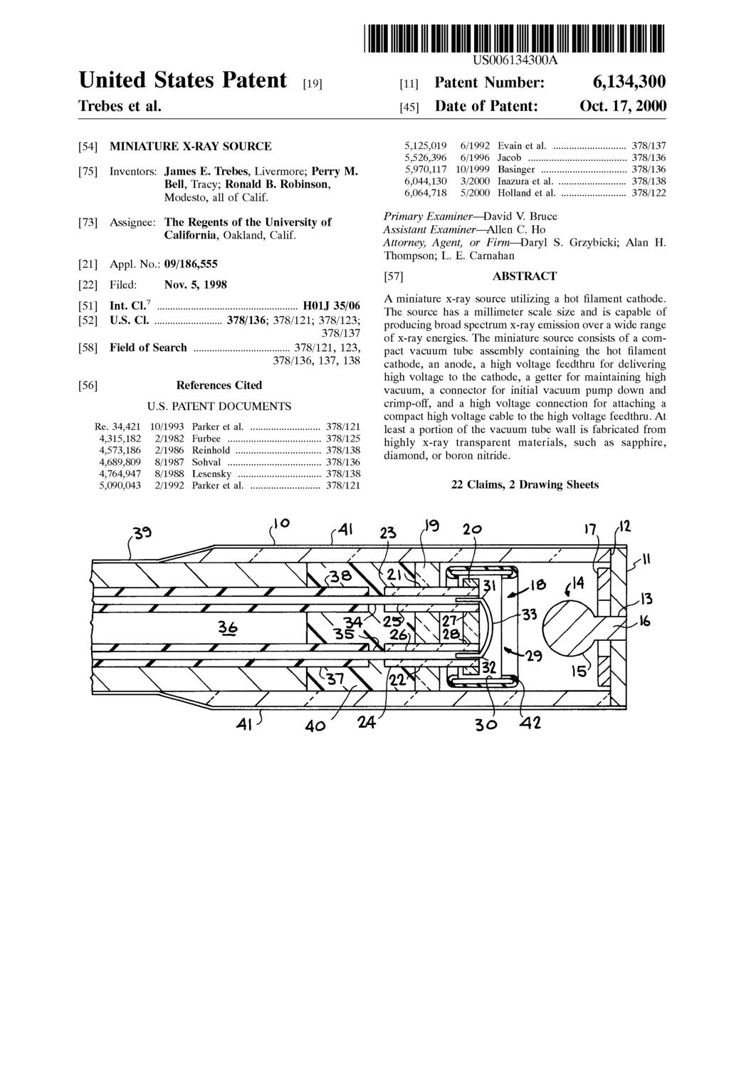 United States Patent (19) Trebes et al. 54 MINIATURE X-RAY SOURCE 75 Inventors: James E. Trebes, Livermore; Perry M. Bell, Tracy; Ronald B. Robinson, Modesto, all of Calif.
