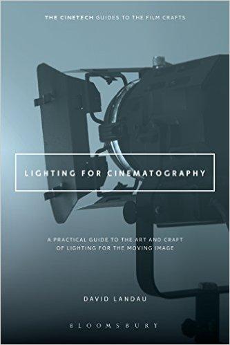 Lighting For Cinematography: A