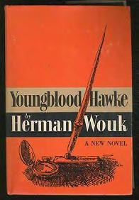 corresponding stain on the rear panel. #194657... $10 WOUK, Herman. Youngblood Hawke.