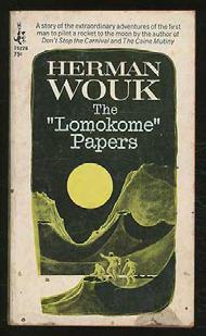 WOUK, Herman. The "Lomokome" Papers. New York: Pocket Books 1968. First paperback edition. Mass market paperback.