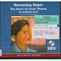 6 4. Krull, K (2003).Harvesting hope: The story of Cesar Chavez. New York, NY. Scholastic.