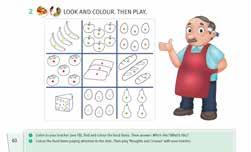 Conduct these games: sequence dictation, Bingo, Can I have some,, What are these? and Where are...? (see Make and play games on pages 17 19). I spy with my little eye some eggs. [Yes!] How many?