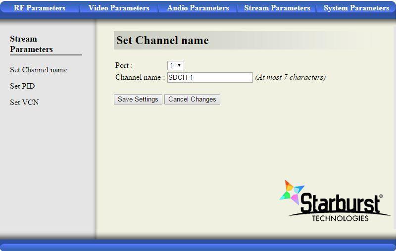 Stream Parameters User can set channel name, PID and major channel