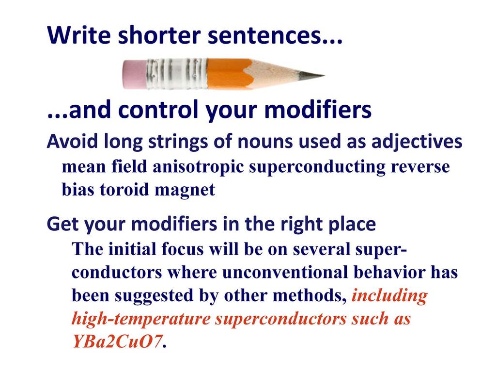 A Technical Writer s Advice 31 March 2014 Write short sentences less than 25 words.