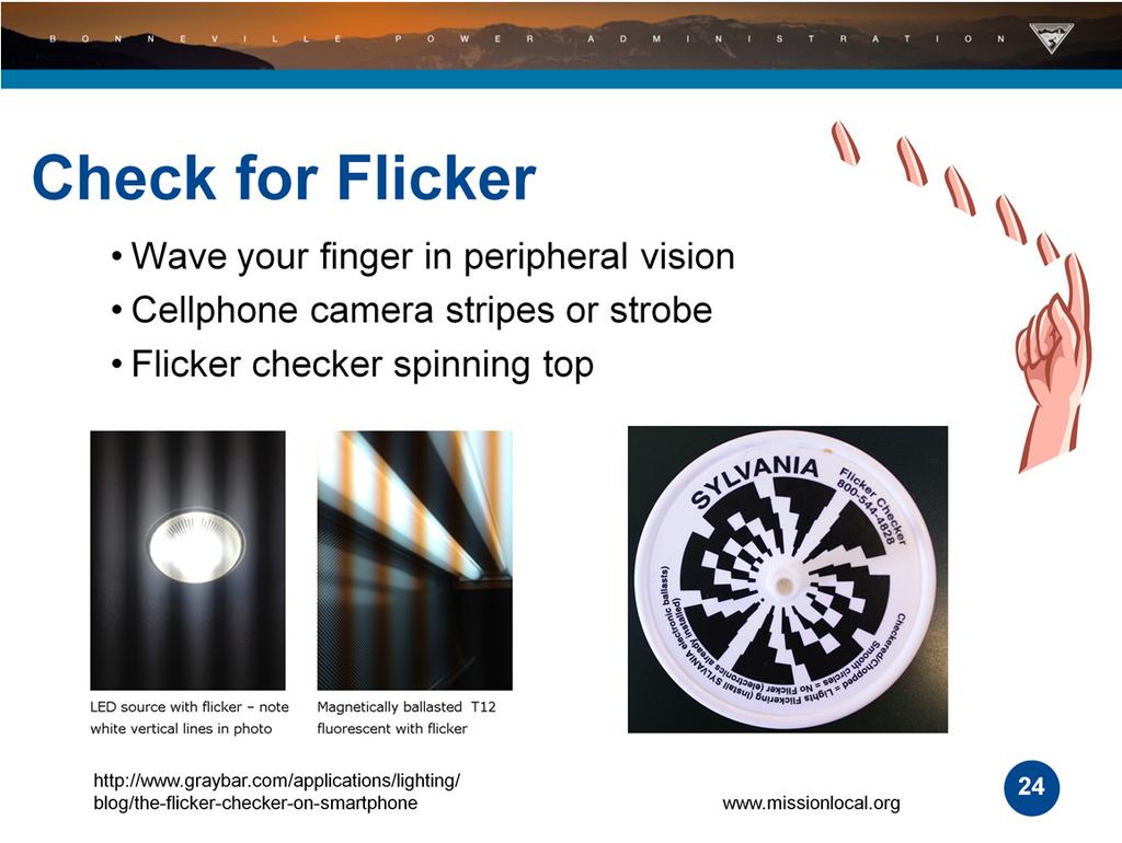 In the meantime, until they get a standardized measurement on the labels, here are some different ways you can check for flicker.