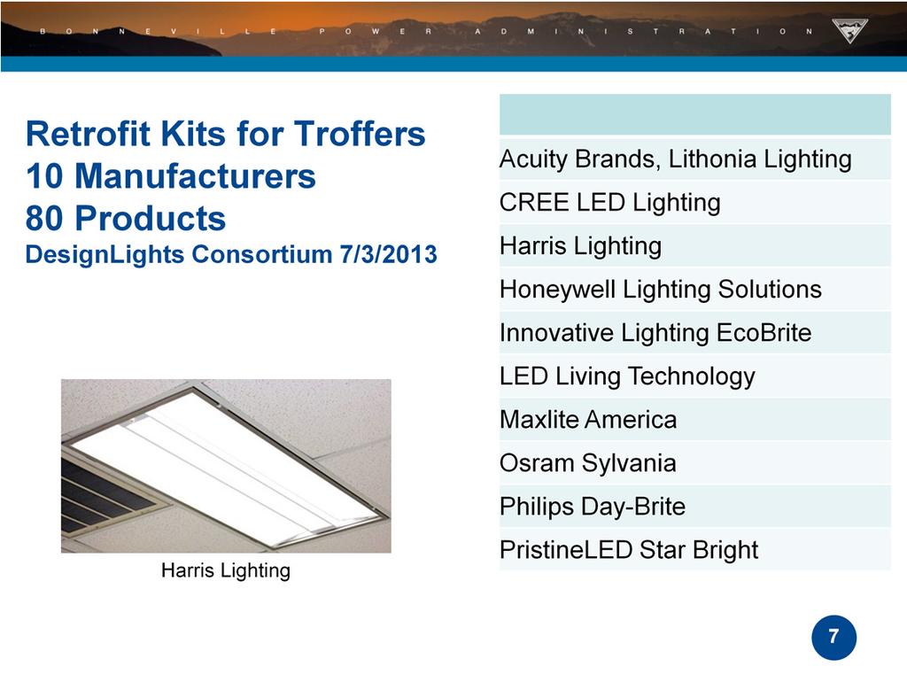 Back in March 2013, there were 5 manufacturers of these kits on the DesignLights Consortium list. That s the main list of LED lighting fixtures, that I ll talk about more later.