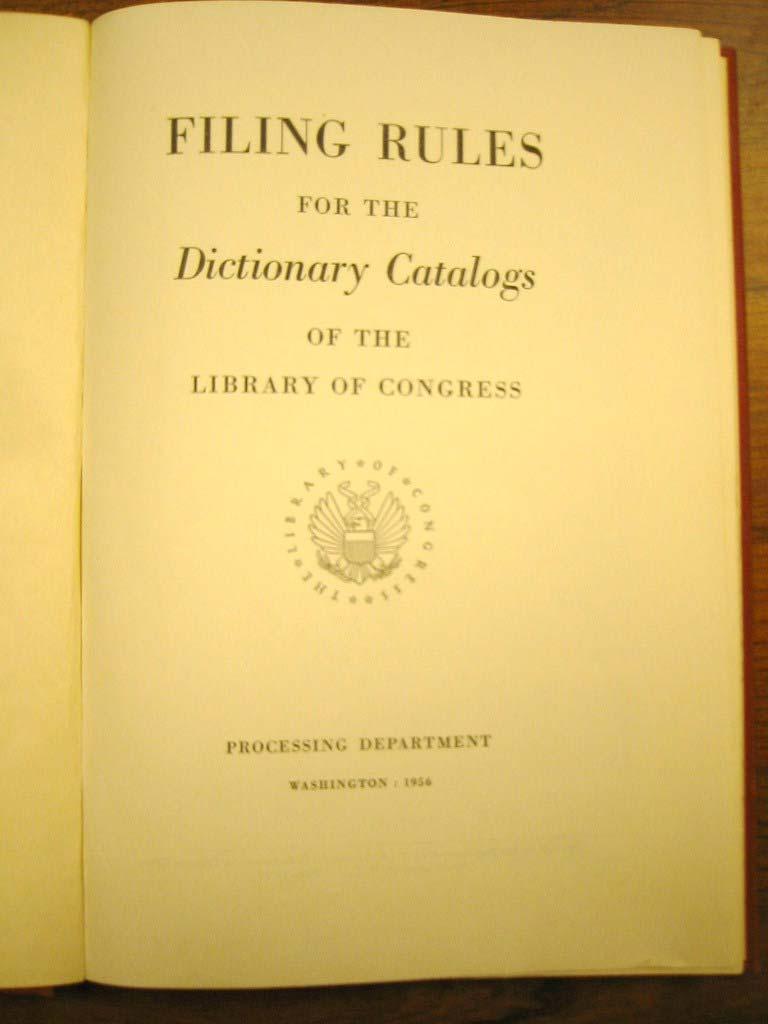 Filing Rules for the Dictionary Catalogs of the Library of Congress