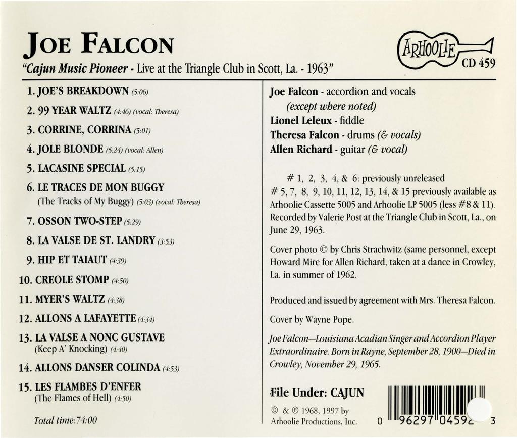 JoE FALCON "Cajun Music Pioneer Live at the Triangle Club in Scott, La. 1963" 1. JOE'S BREAKDOWN!50GJ 2. 99 YEAR WALTZ (4A6J! ocal TbemaJ 3. CORRINE, CORRINA!50IJ 4. JOLE BLONDE!524J! <Xat.AIIenJ 5.