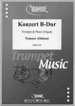 TRUMPET & PIANO (ORGAN) EMR 905H ALBINONI, Tomaso Adagio EMR 7H ALBINONI, Tomaso Konzert B-Dur EMR 849 ANDREWS, D. (Arr.) The Old Rugged Cross (5) EMR 90H ARMITAGE, Dennis 28 Weihnachtsmelodien Vol.