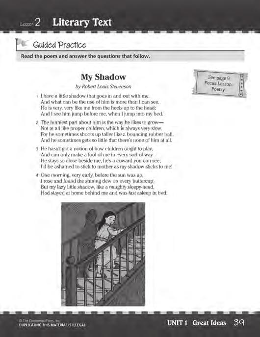 Lesson 2 Literary Text Page 39 Guided Practice Title: My Shadow Genre: Poetry Lexile Measure: N/A Skill Focus: Understanding Poetry, Point of View Graphic Organizer: Main Idea/Details Chart