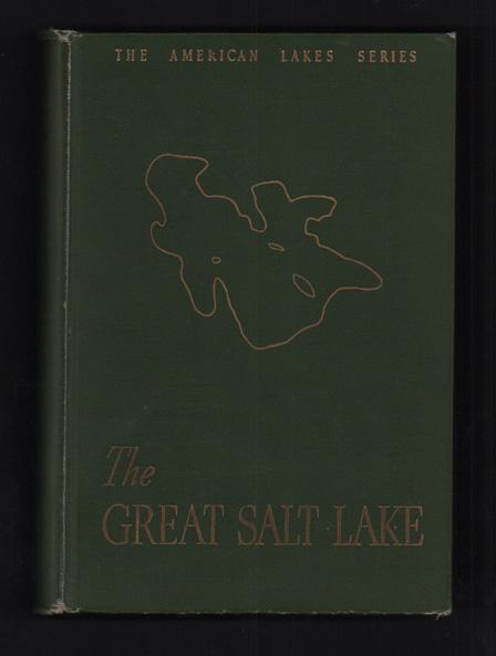 (2) Morgan, Dale L. THE GREAT SALT LAKE Indianapolis: The Bobbs-Merrill Company, 1947. First edition. SIGNED. 432pp.