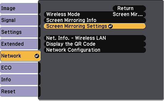 Wireless Netork Projection from Mobile Device (Screen Mirroring) 87 c Select Screen Mirroring On s the Wireless Mode setting. e Donloded from.vndenborre.be Set the Disply Nme setting s necessry.