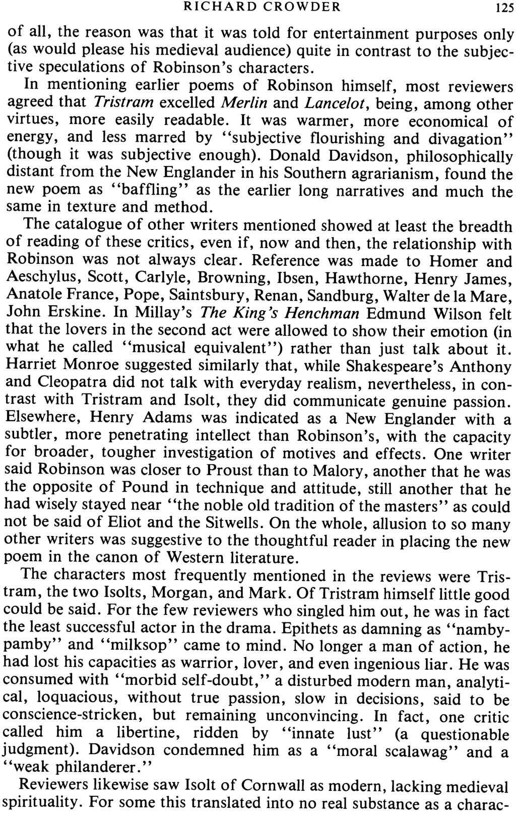 Crowder: Robinson's Tristram and the American Reviewers RICHARD CROWDER 125 of all, the reason was that it was told for entertainment purposes only (as would please his medieval audience) quite in