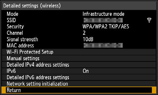 Menu Description Detailed settings (wireless) > [Network settings] > [Detailed settings (wireless)] Display and manually change the wireless IP address, gateway address, and other settings.