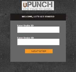 CREATING YOUR upunch ACCOUNT 1. Go to: www.trackmypunch.com/signup 2. Enter the Dealer ID and Device ID, then click Next. The Dealer ID can be found on the back cover of this manual.